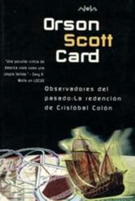Libro: Observadores del pasado: la redención de Cristóbal Colón - Scott Card, Orson
