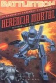 Libro: BattleTech: La sangre de Kerensky - 01 Herencia mortal - Stackpole, Michael A.