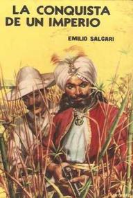 Libro: Los Piratas de Malasia - 06 A la conquista de un imperio - Emilio Salgari