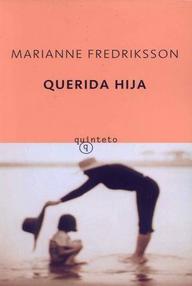 Libro: Querida hija - Fredriksson, Marianne