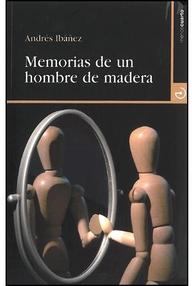 Libro: Memorias de un hombre de madera - Ibáñez, Andrés
