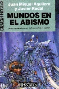 Libro: Akasa-Puspa - 01 Mundos en el abismo - Aguilera, Juan Miguel & Redal, Javier