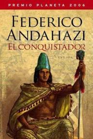 Libro: El Conquistador - Andahazi, Federico