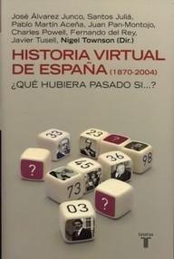 Libro: Historia virtual de España 1870 a 2004 - Townson, Nigel