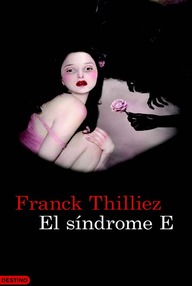 Libro: Sharko - 05 El síndrome E - Thilliez, Franck