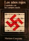 Los años rojos. Españoles en los campos nazis