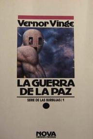 Libro: Burbujas - 01 La guerra de la paz - Vernor Vinge