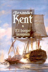 Libro: Bolitho - 11 El buque insignia - Kent, Alexander