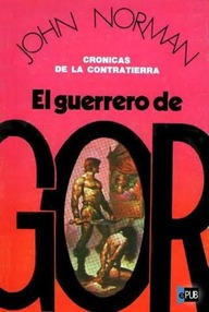 Libro: Crónicas de la Contratierra - 01 El guerrero de Gor - Norman, John