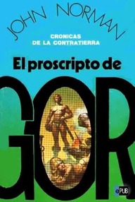Libro: Crónicas de la Contratierra - 02 El Proscrito de Gor - Norman, John