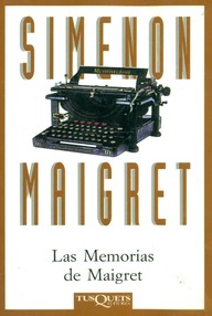 Libro: Maigret - 35 Las memorias de Maigret - Simenon, Georges