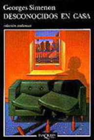 Libro: Desconocidos en casa - Simenon, Georges