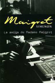 Libro: Maigret - 34 La amiga de Madame Maigret - Simenon, Georges