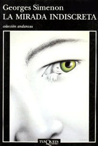 Libro: La mirada indiscreta - Simenon, Georges