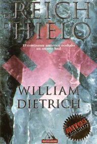 Libro: El reich de hielo - Dietrich, William