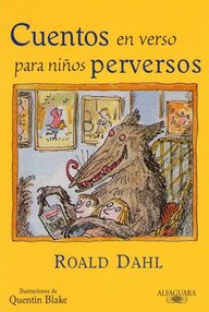 Libro: Cuentos en verso para niños perversos - Dahl, Roald