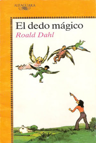 Libro: El Dedo Mágico - Dahl, Roald