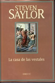 Libro: Roma sub rosa - 02 La casa de las vestales - Saylor, Steven