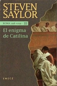 Libro: Roma sub rosa - 05 El enigma de Catilina - Saylor, Steven