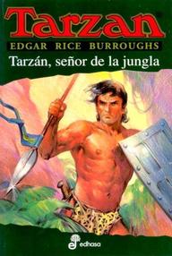 Libro: Tarzán - 11 Tarzán, señor de la jungla - Burroughs, Edgar Rice