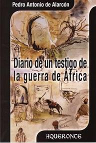 Libro: Diario de un testigo de la guerra de África - Alarcón, Pedro Antonio de