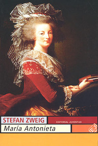 Libro: María Antonieta - Zweig, Stefan