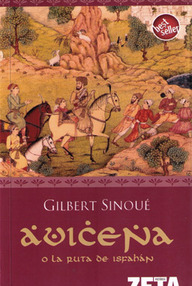 Libro: Avicena o la ruta de Isfahán - Sinoué, Gilbert