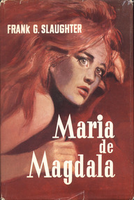 Libro: María de Magdala - Slaughter, Frank G.
