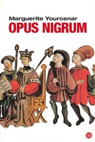 Libro: Opus nigrum - Yourcenar, Marguerite