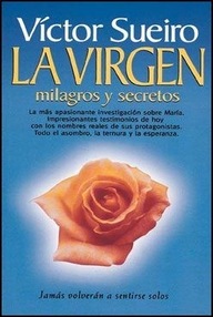 Libro: La Virgen, milagros y secretos - Sueiro, Víctor
