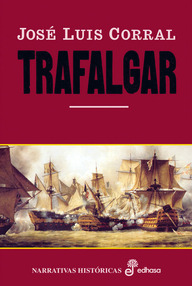 Libro: Francisco de Faria - 01 Trafalgar - Corral Lafuente, José Luis
