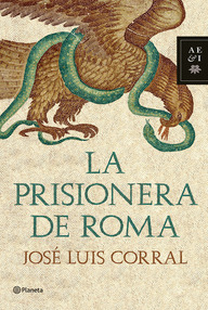 Libro: La prisionera de Roma - Corral Lafuente, José Luis
