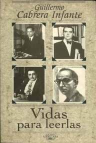 Libro: Vidas para leerlas - Cabrera Infante, Guillermo