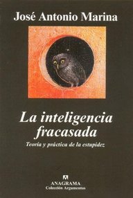 Libro: La inteligencia fracasada - Marina, José Antonio