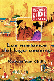 Libro: Juez Di - 02 Los misterios del lago asesino - Gulik, Robert van