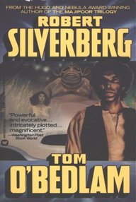 Libro: Tom O'Bedlam - Silverberg, Robert