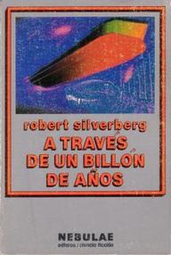 Libro: A través de un billón de años - Silverberg, Robert