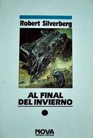 Libro: Al final del invierno - Silverberg, Robert
