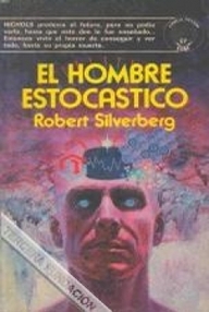 Libro: El hombre estocástico - Silverberg, Robert