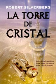 Libro: La torre de cristal - Silverberg, Robert