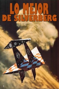 Libro: Lo mejor de Silverberg - Silverberg, Robert
