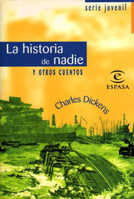 Libro: La historia de nadie y otros cuentos - Dickens, Charles