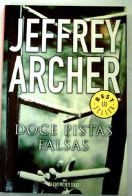 Libro: Doce pistas falsas - Archer, Jeffrey