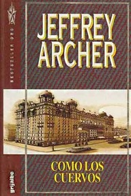 Libro: Como los cuervos - Archer, Jeffrey