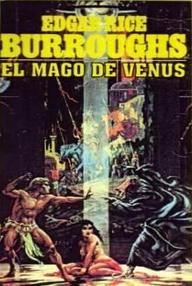 Libro: Venus - 05 El mago de Venus - Burroughs, Edgar Rice