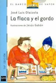 Libro: La flaca y el gordo - Olaizola, José luis