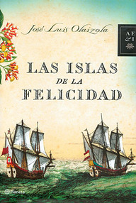 Libro: Las islas de la felicidad - Olaizola, José luis