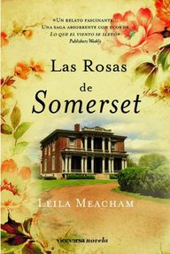 Libro: Las rosas de Somerset - Meacham, Leila