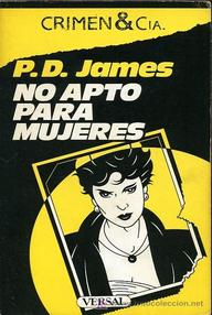 Libro: Cordelia Gray - 01 No apto para mujeres - James, P. D.