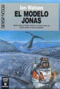 Libro: El modelo Jonás - Watson, Ian